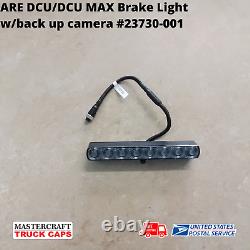 ARE DCU Truck Cap Brake Light and Back Up Camera part #23730-001