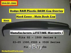 Dodge RAM Main Plastic DASH Cap HARD Cover Fits 02-05 P/U Truck BLACK Unpainted