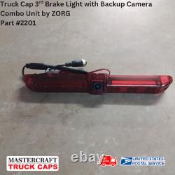 Truck Cap 3rd Brake Light with Backup Camera Combo Unit by Zorg Part #2201